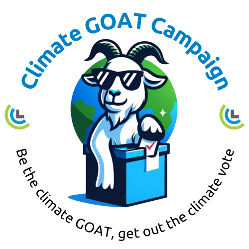 Climate GOAT Campaign — be the climate GOAT, get out the climate vote